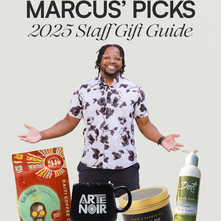 ARTE NOIR STAFF PICKS: OUR 2025 HOLIDAY GIFT GUIDE 
